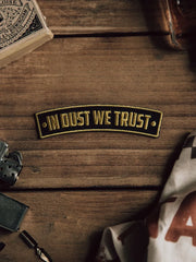 AGE OF GLORY "IN DUST WE TRUST" PATCH